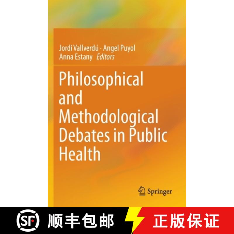 【3-4周达】Philosophical and Methodological Debates in Public Health [9783030286286]