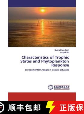 预订 Characteristics of Trophic States and Phytoplankton Response [9786200505583]