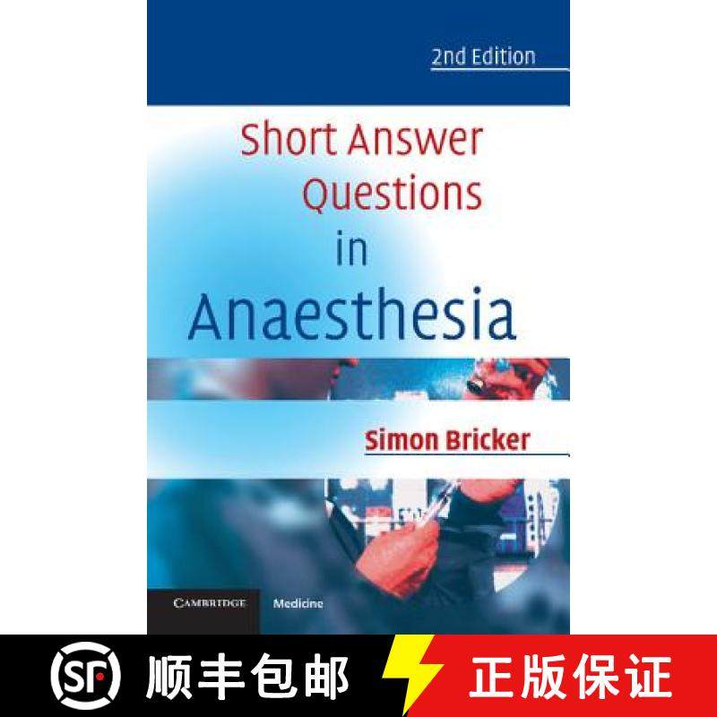 【3-4周达】Short Answer Questions in Anaesthesia: An Approach to Written and Oral Answers [9780521681001]
