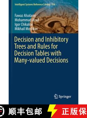 【3-4周达】Decision and Inhibitory Trees and Rules for Decision Tables with Many-Valued Decisions [9783030128562]