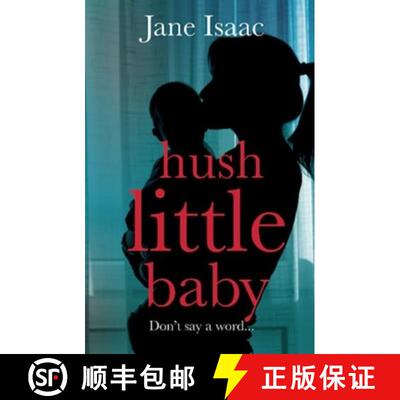 【3-4周达】Hush Little Baby: the electrifying new domestic crime thriller [9781035905270]