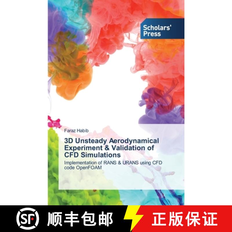 预订 3D Unsteady Aerodynamical Experiment & Validation of CFD Simulations [9783639713923]