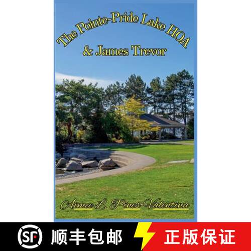 【3-4周达】The Pointe-Pride Lake HOA & James Trevor [9798232389413]