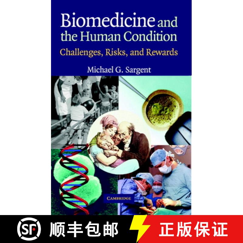 【3-4周达】Biomedicine and the Human Condition: Challenges, Risks, and Rewards [9780521541480]