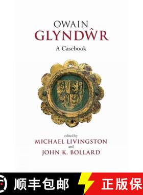 【3-4周达】Owain Glyndŵr: A Casebook [9780859898836]