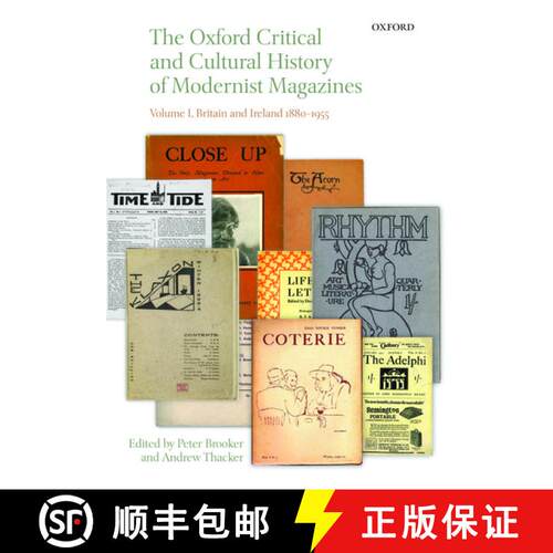 【3-4周达】Oxford Critical and Cultural History of Modernist Magazines: Volume I: Britain and Ireland... [9780199654291]