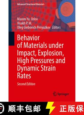 【3-4周达】Behavior of Materials Under Impact, Explosion, High Pressures and Dynamic Strain Rates [9783031928772]