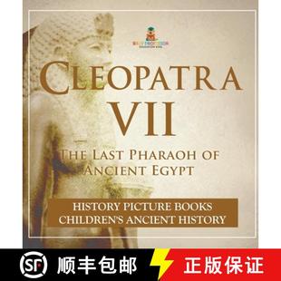 Books Ancient Egypt VII Last 9798869413826 Anc... Cleopatra The Pharaoh Picture History Children 4周达