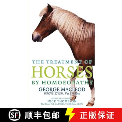 【3-4周达】The Treatment Of Horses By Homoeopathy [9781844132959]