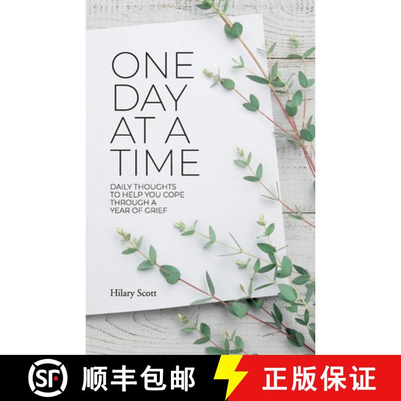 【2-3周达】One Day at a Time: Daily Thoughts To Help You Cope Through A Year Of Grief [9781803810188]