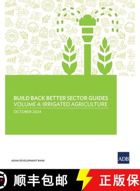 预订 Build Back Better Sector Guides-Volume 4: Irrigated Agriculture [9789292709464]