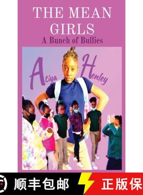 预订 The Mean Girls: A Bunch of Bullies [9781953056146]
