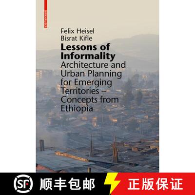 【3-4周达】精装 Lessons of Informality – Architecture and Urban Planning for Emerging Territories. C... [9783035606690]