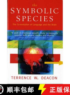 【3-4周达】Symbolic Species - the Co-Evolution of Language & the Brain (Paper): The Co-Evolution of L... [9780393317541]