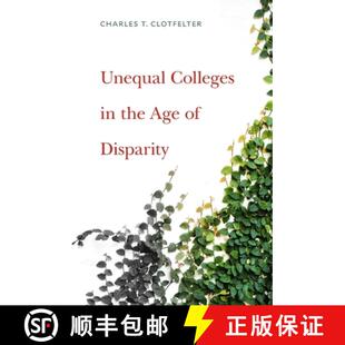 【3-4周达】Unequal Colleges in the Age of Disparity [9780674975712]