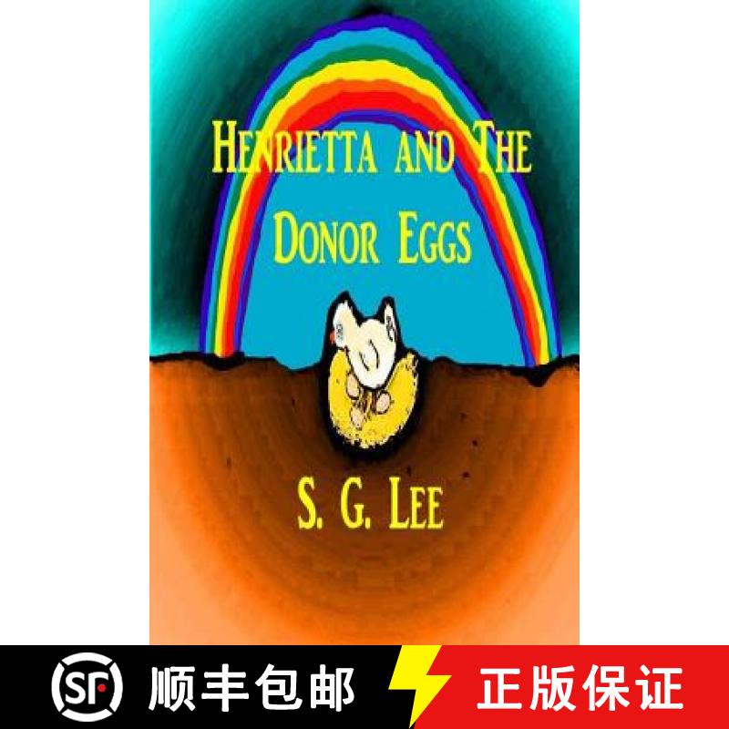 【3-4周达】Henrietta and the Donor Eggs [9781987977257]