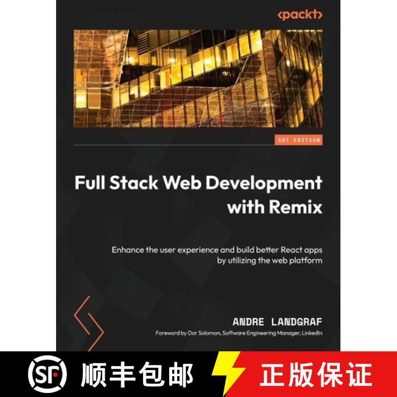 预订 Full Stack Web Development with Remix: Enhance the user experience and build better React apps b... [9781801075299]