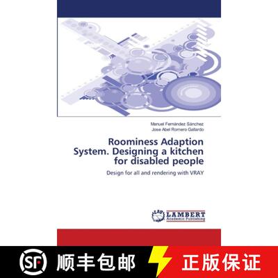 预订 Roominess Adaption System. Designing a kitchen for disabled people [9783844306934]