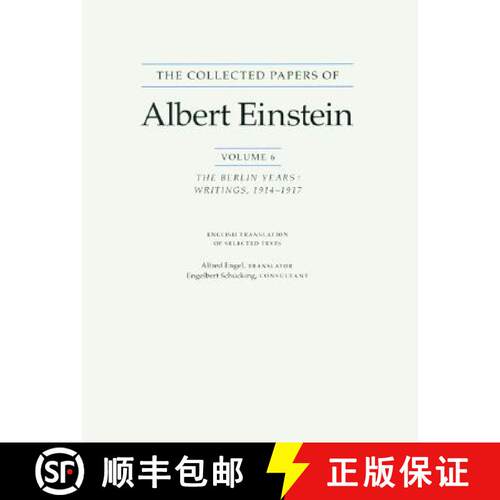 【3-4周达】Collected Papers of Albert Einstein, Volume 6 (English): The Berlin Years: Writings, 1914-... [9780691017341]