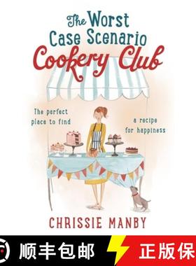 【3-4周达】Worst Case Scenario Cookery Club: the perfect laugh-out-loud romantic comedy [9781473639775]