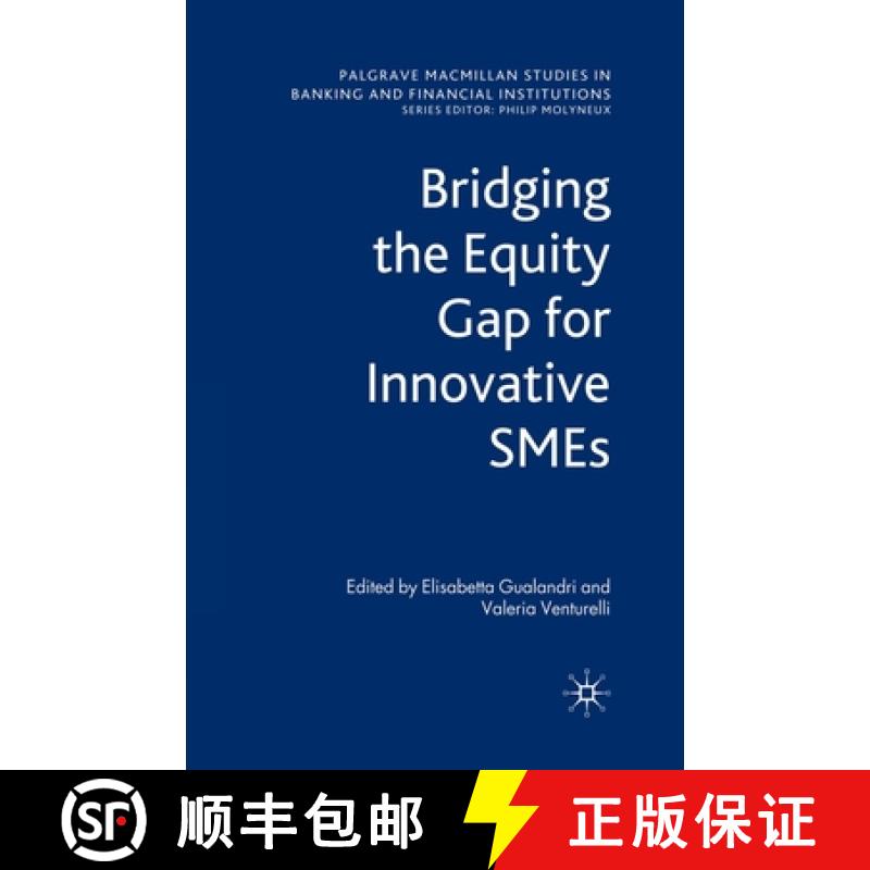 【3-4周达】Bridging the Equity Gap for Innovative SMEs [9781349301690]
