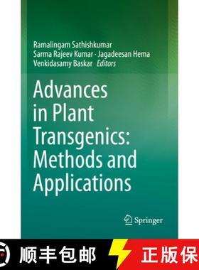 【3-4周达】Advances in Plant Transgenics: Methods and Applications [9789811396267]