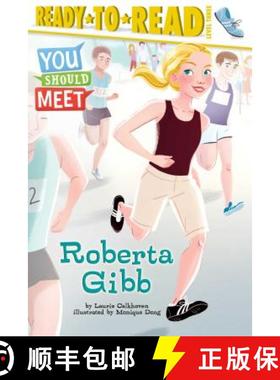 【3-4周达】Roberta Gibb: Ready-To-Read Level 3 [9781534409729]