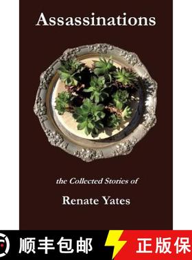 【3-4周达】Assassinations: The Collected Stories of Renate Yates [9780994276506]