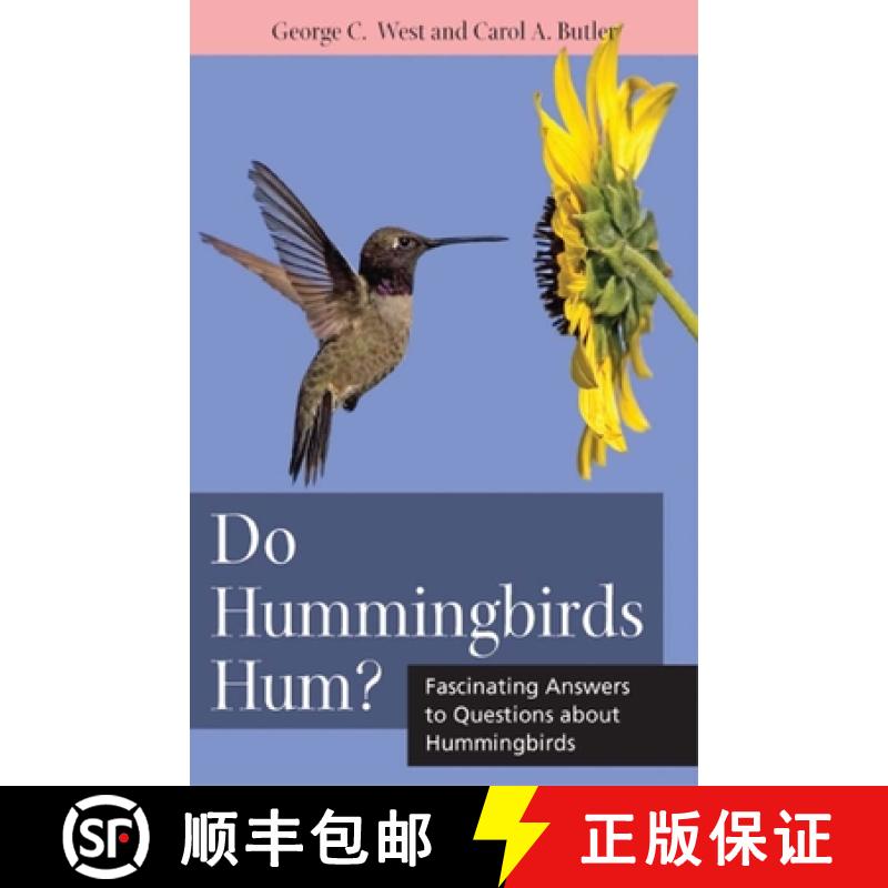 【3-4周达】Do Hummingbirds Hum?: Fascinating Answers to Questions about Hummingbirds [9780813547381]