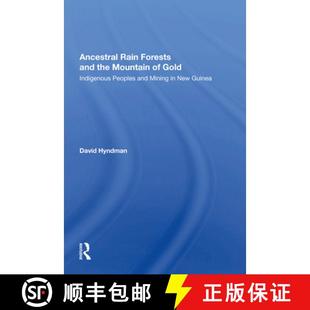 9780367162986 Peoples Ancestral Gold Guinea New Mountain 4周达 the and Mining Rainforests Indigenous