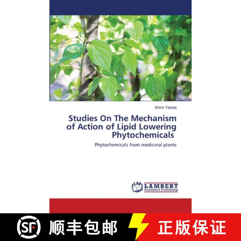 预订 Studies On The Mechanism of Action of Lipid Lowering Phytochemicals [9786202512817]