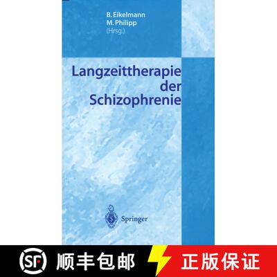 【3-4周达】Langzeittherapie der Schizophrenie [9783642641329]
