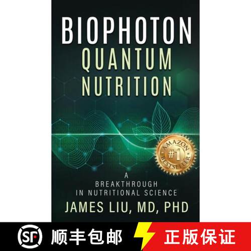 【3-4周达】Biophoton Quantum Nutrition: A Breakthrough in Nutritional Science [9798895761526]
