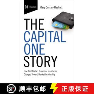 【3-4周达】The Capital One Story: How the Upstart Financial Institution Charged Toward Market Leadership [9781400232796]