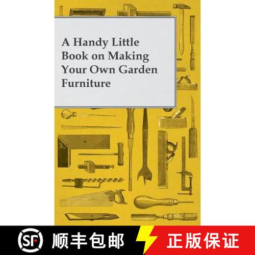 【3-4周达】A Handy Little Book on Making Your Own Garden Furniture [9781447460718]