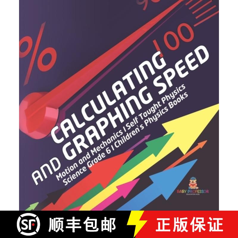 【3-4周达】Calculating and Graphing Speed | Motion and Mechanics | Self Taught Physics | Science Grad... [9781541981010]