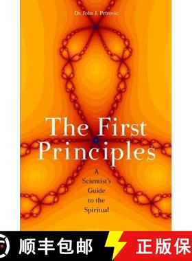 预订 The First Principles: A Scientist's Guide to the Spiritual [9781439204719]