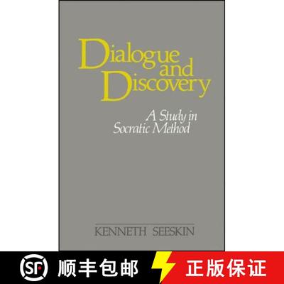 【3-4周达】Dialogue and Discovery: A Study in Socratic Method [9780887063374]