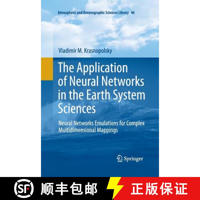 【3-4周达】The Application of Neural Networks in the Earth System Sciences : Neural Networks Emulatio... [9789401784658]
