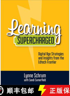 【3-4周达】Learning Supercharged: Digital Age Strategies and Insights from the Edtech Frontier [9781564846860]