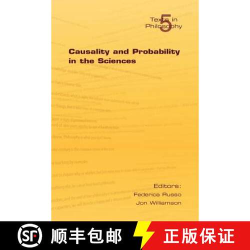 【3-4周达】Causality and Probability in the Sciences [9781904987352]