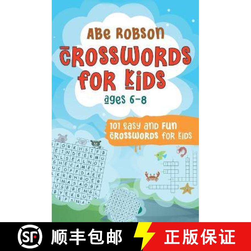 【3-4周达】Crosswords for Kids Ages 6-8: 101 Easy and Fun Crosswords for Kids (Crosswords for Vocabul... [9781922659163]