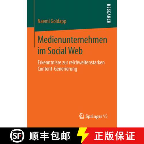 【3-4周达】Medienunternehmen im Social Web : Erkenntnisse zur reichweitenstarken Content-Generierung ... [9783658117368]