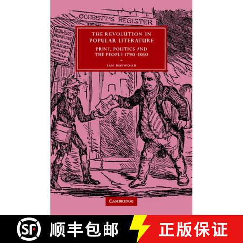 预订 精装 Revolution in Popular Literature: Print, Politics and the People, 1790–1860 - The Revoluti... [9780521835466]