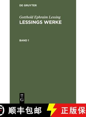 预订 Gotthold Ephraim Lessing: Lessings Werke. Band 1 [9783112428450]