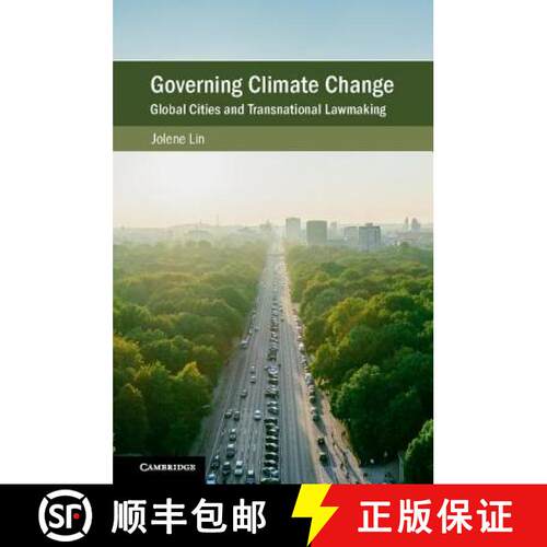 【3-4周达】精装 Governing Climate Change: Global Cities and Transnational Lawmaking - Governing Clima... [9781108424851]