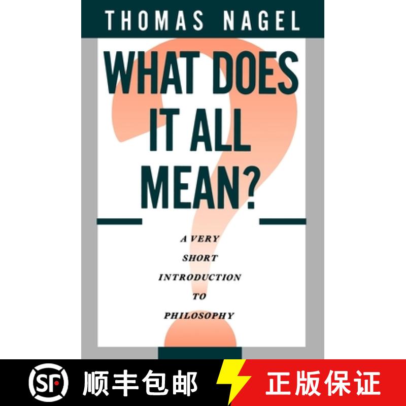 【3-4周达】What Does It All Mean?: A Very Short Introduction to Philosophy [9780195052923]