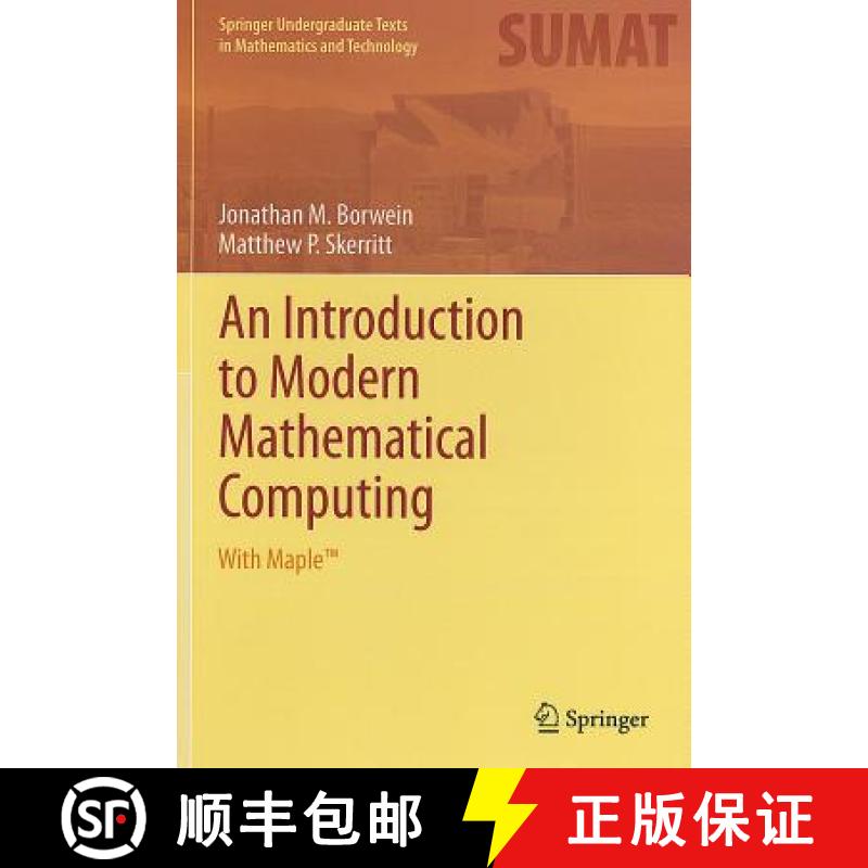 【3-4周达】An Introduction to Modern Mathematical Computing: With Maple(tm) [9781461401216]