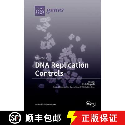 【3-4周达】DNA Replication Controls Volume 1 [9783038425687]