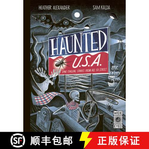 【3-4周达】精装 Haunted USA: Spine-Tingling Stories from the Land of the Really, Really Brave [9780711297364]